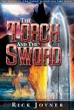 The Torch and the Sword: The Sequel to the Final Quest and the Call