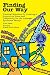 Finding Our Way: Practical Solutions for Creating a Supportive Home and Community for the Asperger Syndrome Family