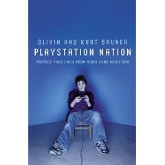 Playstation Nation: Protect Your Child from Video Game Addiction
