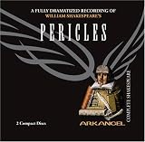 Pericles (Arkangel Complete Shakespeare)