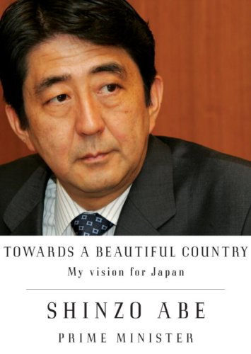 Toward a Beautiful Country: My Vision of Japan