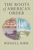 The Roots of American Order