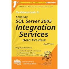 The Rational Guide to Scripting SQL Server 2005 Integration Services Beta Preview (Rational Guides)