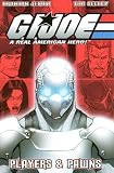 G.I. Joe Volume 6: Players & Pawns