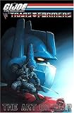 G.I. Joe Vs. The Transformers Volume 3: The Art Of War (G. I. Joe (Graphic Novels))
