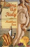 Eating Up Italy: Voyages on a Vespa