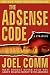 The AdSense Code: What Google Never Told You About Making Money with AdSense