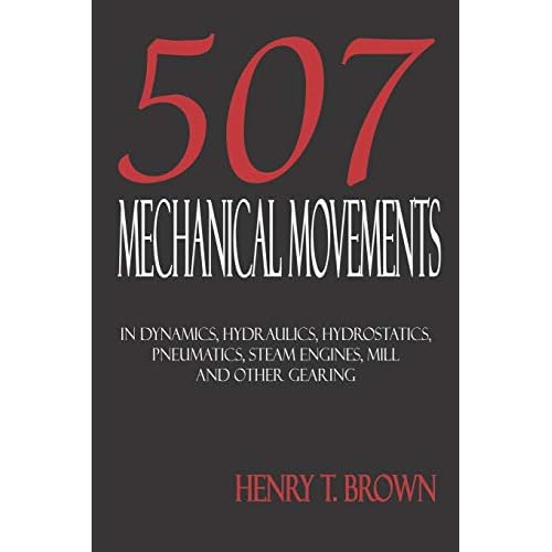 Five Hundred And Seven Mechanical Movements  