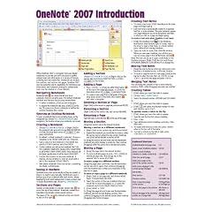 OneNote 2007 Introduction Quick Reference Guide (Cheat Sheet of Instructions, Tips & Shortcuts - Laminated)