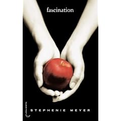 Saga Twilight - Tome 1 - Fascination