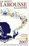 Le Petit Larousse Illustre 2007 (Le Petit Larousse Illustre)