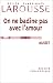 On ne badine pas avec l'amour