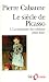 Le Si�cle de Picasso, tome 1 : La Naissance du cubisme (1881-1912)