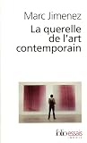 La querelle de l\'art contemporain