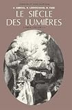 Le si�cle des Lumi�res, tome 2 : L'essor, 1715-1750
