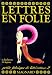 Lettres en folie: Dictionnaire de jeux avec les mots