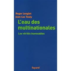 L'eau des multinationales : Les vérités inavouables