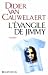 L'évangile de Jimmy