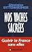 Nos vaches sacrées. Guérir la France sans elles.