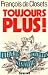 Toujours Plus