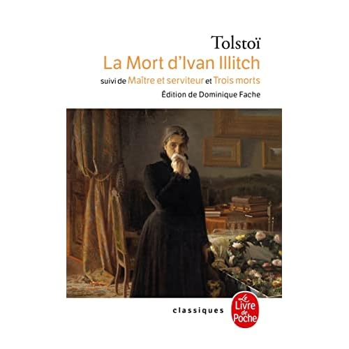 La Mort d'Ivan Illitch de Léon Tolstoï