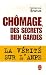 Chômage, des secrets bien gardés - la vérité sur l'ANPE