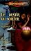 Le destin du sorcier