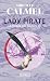 Lady Pirate:                                      Les valets du roi/La parade des ombres