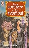 La sorci&egrave;re et le wombat