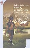 Le Cycle de Ller, tome 2 : Malka, la guerri&egrave;re