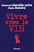 Vivre avec le VIH
