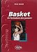 Basket : La formation des joueurs