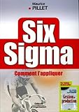 Six Sigma : Comment l'appliquer