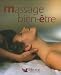 Massage bien-�tre : Les bonnes techniques geste par geste