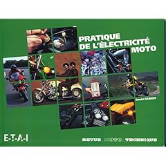 La pratique de l'&eacute;lectricit&eacute; moto