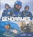 Gendarmes au coeur de l'action