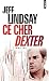 Ce cher Dexter