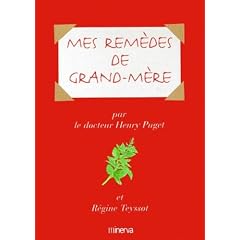 Remèdes de grand mère Remèdes de grand mère