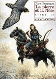 La Pierre et la fl&ucirc;te, livre 2