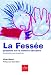 La féssée