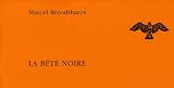 La b�te noire