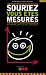 Souriez, vous êtes mesurés