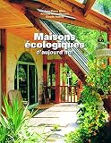Maisons écologiques d\'aujourd\'hui de Jean-Pierre Oliva (Editions Terre Vivante)