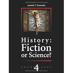 History: Fiction or Science? Chronology Vol.IV