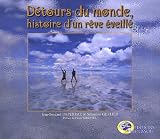 D�tours du monde, histoire d'un r�ve �veill� (1CD audio)