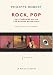 Rock, Pop, Un Itinéraire bis en 140 albums essentiels