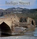 Indigo Street : Sur les routes de nicolas bouvier