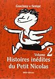 Histoires in�dites du Petit Nicolas, Tome 2 : 