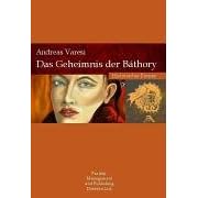 Das Geheimnis der Bathory (Broschiert)