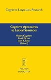 cover of Cognitive Approaches to Lexical Semantics (Cognitive Linguistics Research, 23)